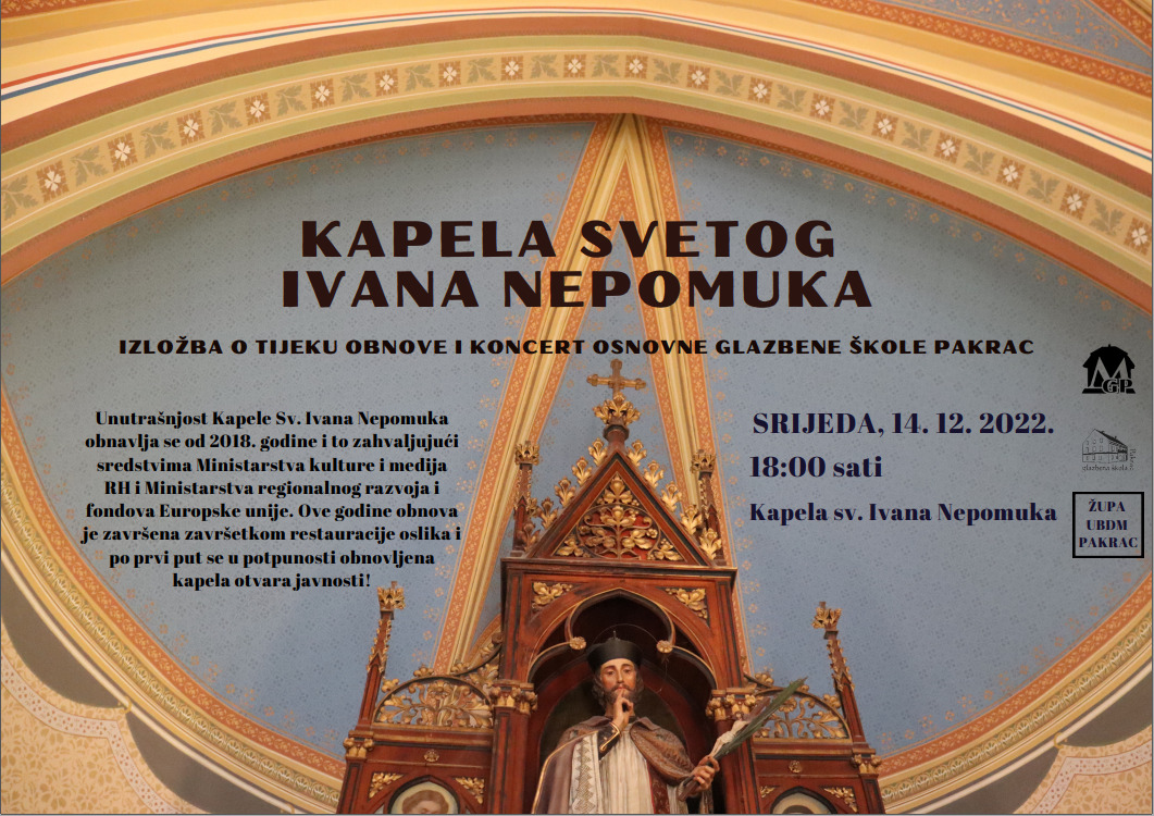 KAPELA SV. IVANA NEPOMUKA Izložba i koncert povodom završetka obnove