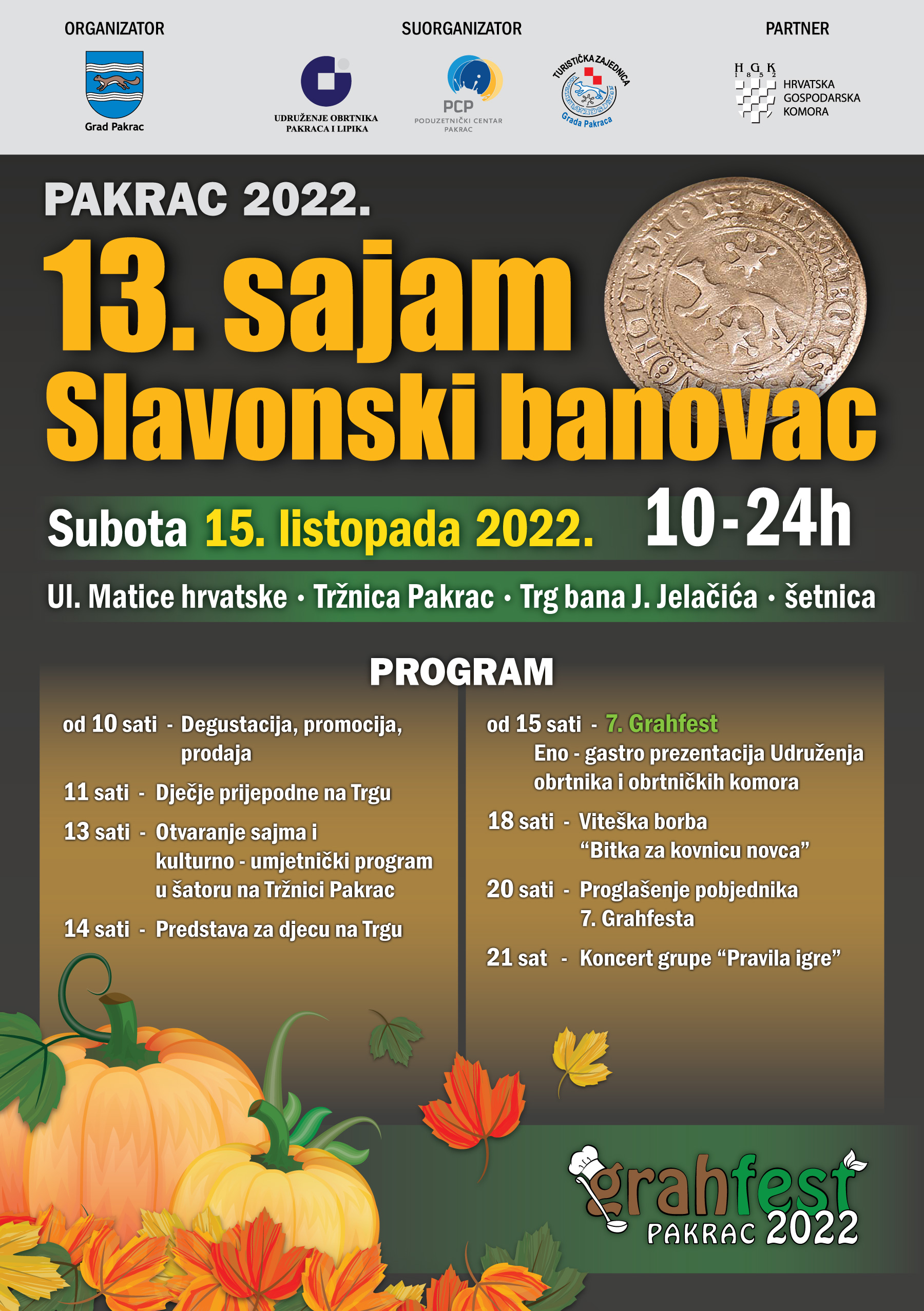 13. SAJAM „SLAVONSKI BANOVAC“ Pakrac 15.10. ponovno središte sajmovanja u Slavoniji i kontinentalnoj Hrvatskoj