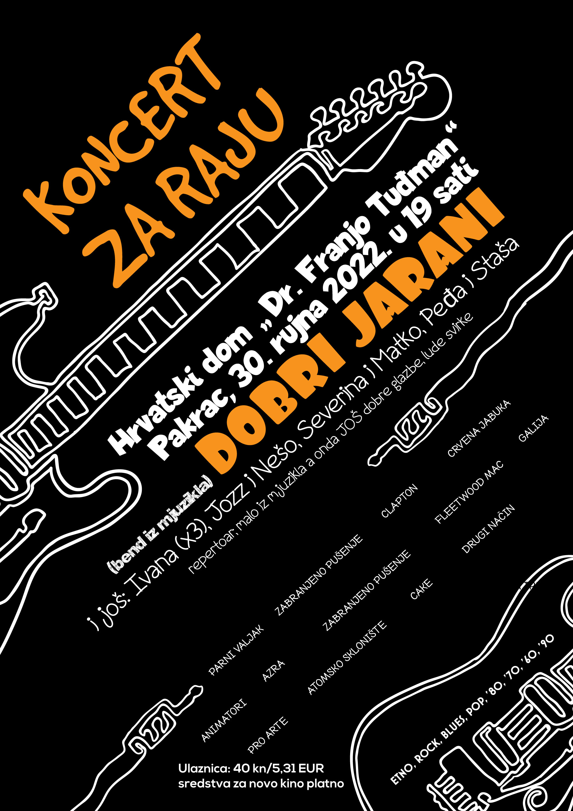 BEND MJUZIKLA „DOBRI JARANI“ Koncert za raju