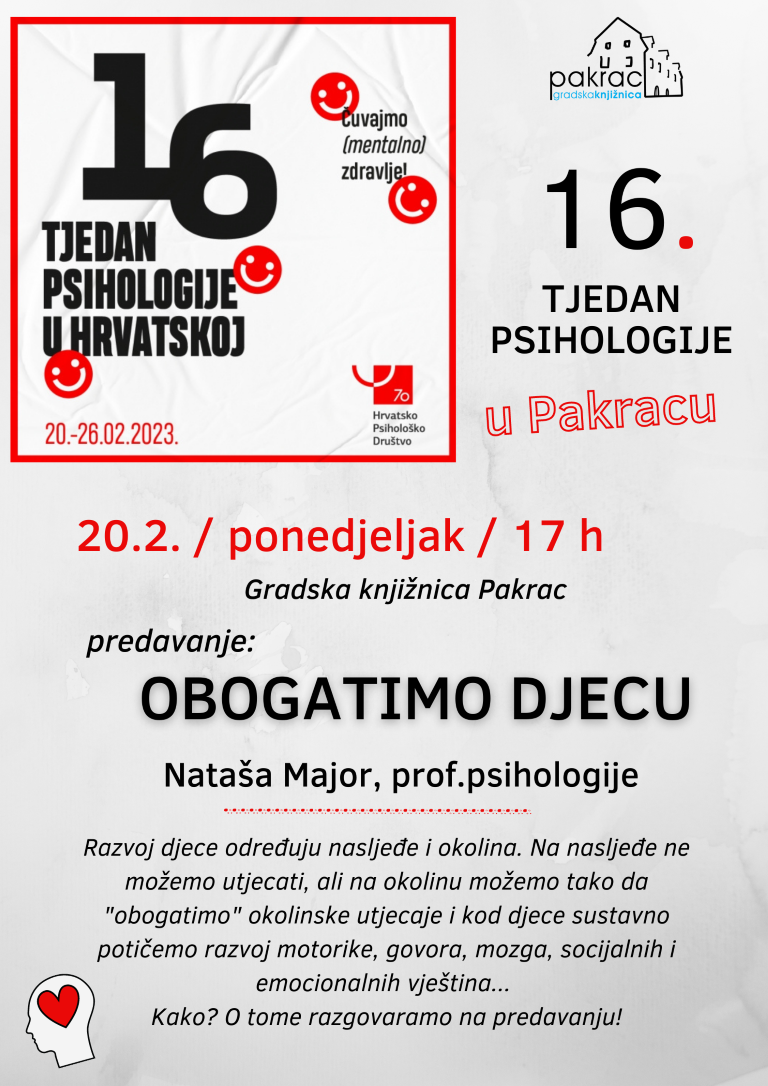 16. TJEDAN PSIHOLOGIJE U PAKRACU Predavanje naziva „Obogatimo djecu“