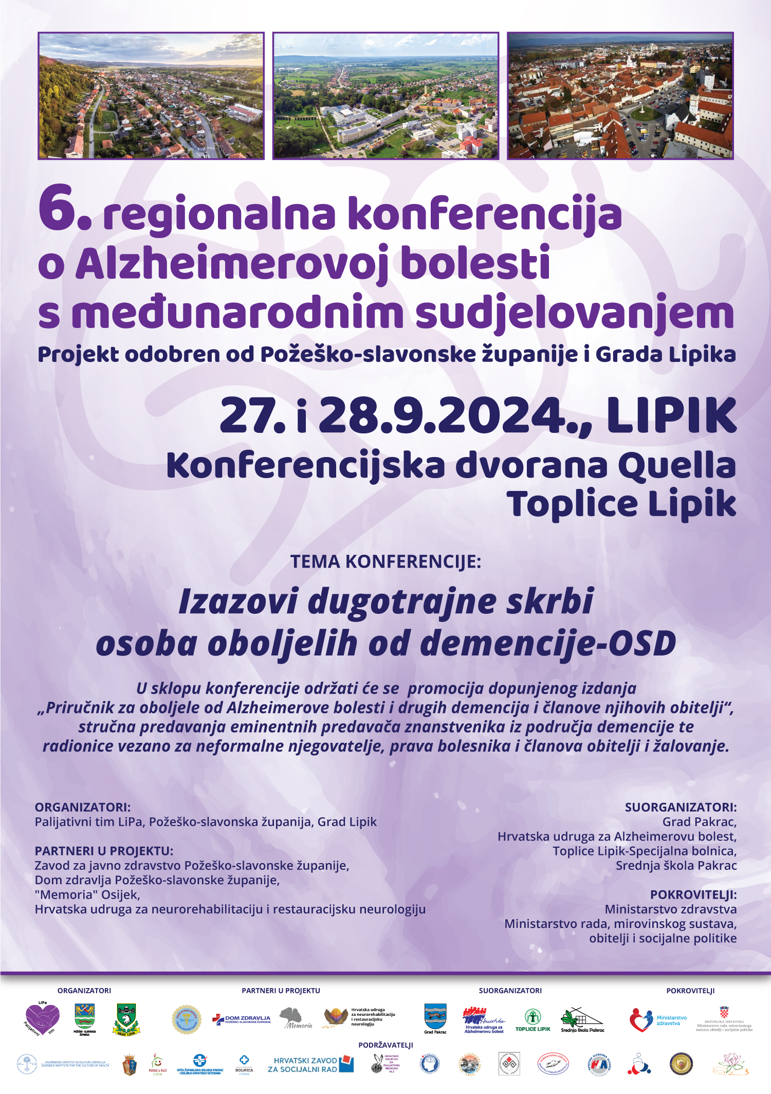 ALZHEIMEROVA BOLEST 6. regionalna konferencija s međunarodnim sudjelovanjem